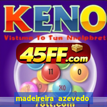 madeireira azevedo barreiras telefone